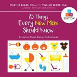 25 Things Every New Mother Should Know