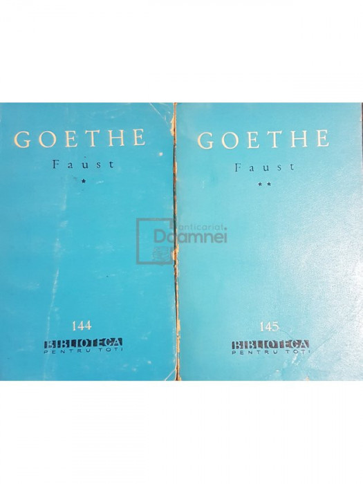 Goethe - Faust, 2 vol. (editia 1962)