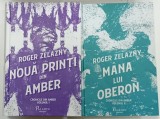 CRONICILE DIN AMBER , VOLUMELE I - II de ROGER ZELAZNY , 2019