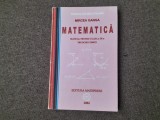 MATEMATICA , MANUAL PENTRU CLASA A IX-A PROFIL M2 GANGA 2008