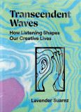 Transcendent Waves | Lavender Suarez