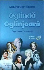 Maura Gancitano - Oglinda oglinjoara. Capcanele frumusetii
