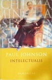 Paul Johnson - Intelectualii