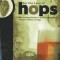 For the Love of Hops: The Practical Guide to Aroma, Bitterness and the Culture of Hops