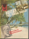B. Moitessier - Hoinar prin marile sudului, 1988 - colectia Delfin