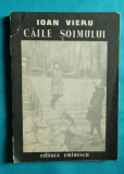 Ioan Vieru &ndash; Caile soimului ( prima editie )