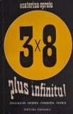 3x8 plus infinitul. Dialoguri despre conditia femeii - Ecaterina Oproiu