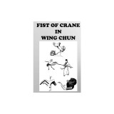The Crane Fist in Wing Chun