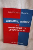 Conjunctivul Romanesc si Raporturile Lui cu Alte Moduri, Constantin Francu