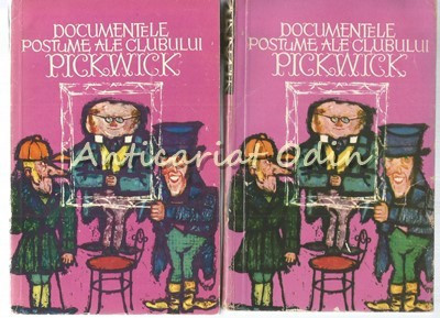 Documentele Postume Ale Clubului Pickwick I, II - Charles Dickens