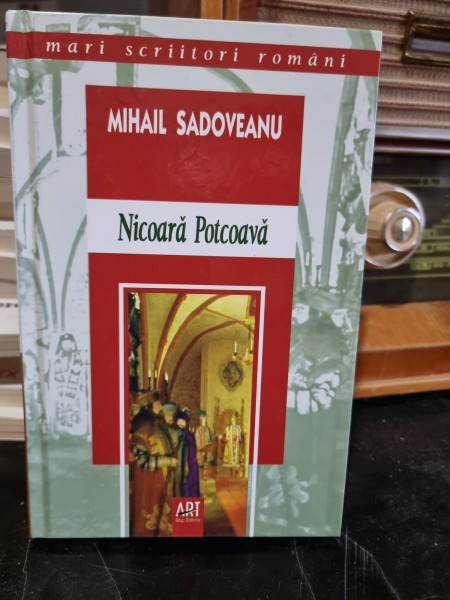 Nicoara Potcoava - Mihail Sadoveanu