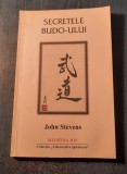 Secretele Budo ului John Stevens