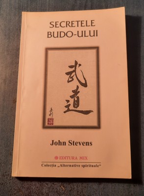 Secretele Budo ului John Stevens foto