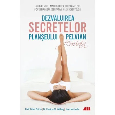 Dezvaluirea secretelor planseului pelvian feminin, Peter Petros foto