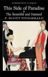This Side of Paradise &amp; The Beautiful and Damned | F. Scott Fitzgerald