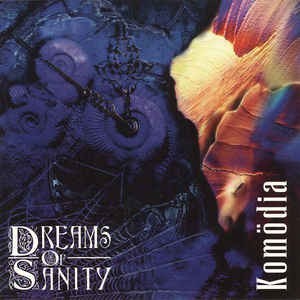CD Dreams Of Sanity &lrm;&ndash; Kom&ouml;dia, original