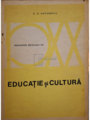 G. G. Antonescu - Educatie si cultura (editia 1972) foto