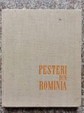 Peșteri din Rom&acirc;nia - Meridian, 1960, Carte Geografie, Limba Rom&acirc;nă, Descoperă Peșteri Scufundate