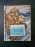 JACK LONDON - FOCUL