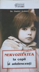 NERVOZITATEA LA COPII SI ADOLESCENTI-DR. DMITRI AVDEEV-254877 foto