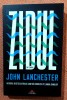 Zidul. Editura ACT si Politon, 2021 - John Lanchester
