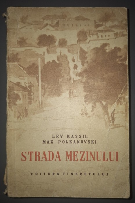 Lev Kassil, Max Poleanovski&nbsp;-&nbsp;Strada mezinului (Editura:&nbsp;Tineretului&nbsp;1955)