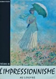 Tresors de l'Impressionnisme au Louvre - 1958 - Germain Bazin (AQ375)