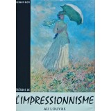 Tresors de l'Impressionnisme au Louvre - 1958 - Germain Bazin (AQ375)