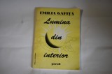 Emilia Gafita - Lumina din interior (autograf, 2000 Iasi)