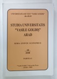 STUDIA UNIVERSITATIS &#039; VASILE GOLDIS &#039; ARAD , SERIA STIINTE ECONOMICE , NR. 18 , 2008 , PARTEA I