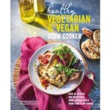 Healthy Vegetarian and Vegan Slow Cooker