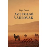 Az utols&oacute; vadlovak - Maja Lunde