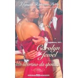 UN LIBERTINO DA SPOSARE-CAROLYN JEWEL-243743