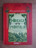 William Goldman - Mireasa printului (2014, editie cartonata)