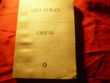 Geo Bogza - ORION - Ed.1978 Minerva , 272 pag