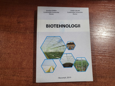 Biotehnologii de Aurelian Oprea,Catalin Galan foto