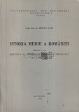 Istoria Medie a Romaniei Secolul XVII si inc. sec. al XVIII-lea Matei D. Vlad