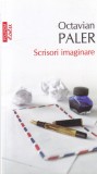 Octavian Paler - Scrisori imaginare