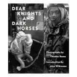 Dear knights and dark horses