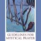 Guidelines for Mystical Prayer