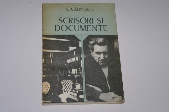 Scrisori si documente - G. Calinescu