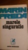 Marele singuratic Marin Preda 1976