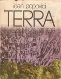Terra. Prezent Si Viitor - Ioan Popovici, Editura Albatros 1978, Carte Geografie, Stiinta, Coperta Cartonata, 396 Pagini