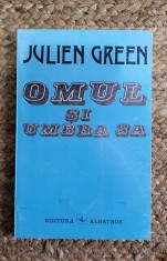 JULIEN GREEN - OMUL SI UMBRA SA foto