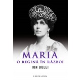 Maria, o regină &icirc;n război