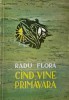 Cand vine primavara - Radu Flora