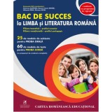 Bac de succes la Limba si literatura romana profil umanist&ndash;pedagogic - Mihaela Irina, Nicolae Savin, Ramona Alupoaei, Roxana Ioana Arhire