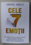 CELE 7 EMOTII de LAWRENCE HOWELLS , CUM SA INTELEGEM SI SA LUCRAM CU EMOTIILE ..., 2024