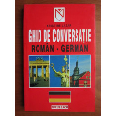 Kristine Lazar - Ghid de conversatie roman-german