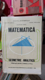 MATEMATICA GEOMETRIE ANALITICA CLASA A XI A UDRISTE TOMULEANU , VERNIC, Clasa 11, Manuale
